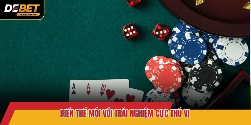 Biến thể mới với trải nghiệm cực thú vị